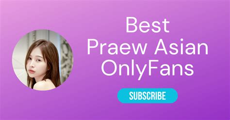 Praew Asian or Praew only (OF) 7GB Updated Collection